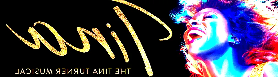 TINA - The Tina Turner Musical